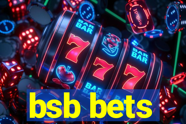 bsb bets